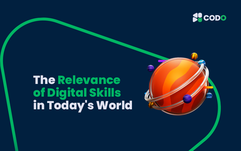 The Relevance of Digital Skills in Today's World