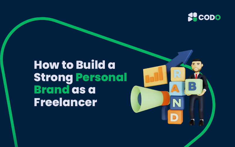 How to Build a Strong Personal Brand as a Freelancer