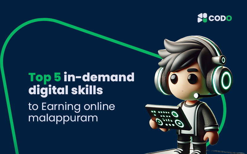 Top 5 In-Demand Digital Skills for Jobs in Malappuram in 2024